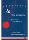 Aron, Raymond - Democracy & Totalitarianism