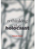 Yehuda Bauer - Rethinking the Holocaust
