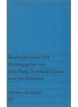 FUEGI, JOHN, Reinhold Grimm, Hermand, Jost - Brecht-Jahrbuch 1978, Frankfurt am Main 1978 antikvár könyv