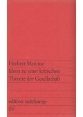 Marcuse, Herbert - Ideen zu einer kritischen Theorie der Gesellschaft