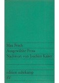 Frisch, Max - Ausgewählte Prosa