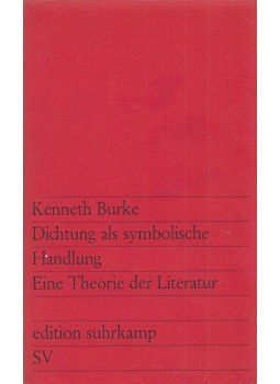 Burke, Kenneth - Dichtung als symbolische Handlung, Frankfurt am Main 1966 antikvár könyv