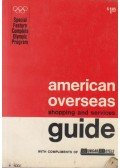 Erwin H. Tiebe,Alice L. Lane - American Overseas Guide