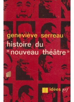 Geneviéve Serreau - Historie Du Nouveau Theatre Geneviéve Serreau - Historie Du Nouveau Theatre, 1966 antikvár könyv
