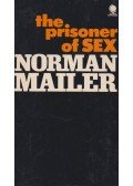 Norman Mailer - The prisoner of sex