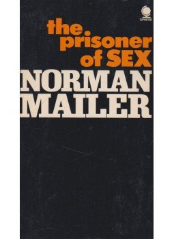 Norman Mailer - The prisoner of sex, London 1972 antikvár könyv