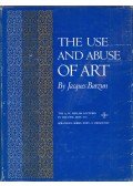 Jacques Barzun - The Use and Abuse of Art