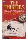 Malcolm Muggeridge - The Thirties 1930-1940 in Great Britain