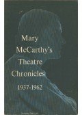 McCarthy, Mary - Mary McCarthy's Theatre Chronicles 1937-1962