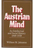 William M. Johnston - The Austrian Mind