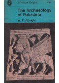 William Foxwell Albright - The Archaeology of Palestine