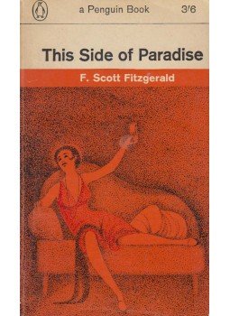 F. Scott Fitzgerald - This Side of Paradise F. Scott Fitzgerald - This Side of Paradise, Harmondsworth 1963 antikvár könyv