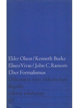 Olson, Elder, Burke, Kenneth, Vivas, Eliseo, John Crowe Ransom - Über Formalismus Olson, Elder, Burke, Kenneth, Vivas, Eliseo, John Crowe Ransom - Über Formalismus, Frankfurt am Main 1966 antikvár könyv
