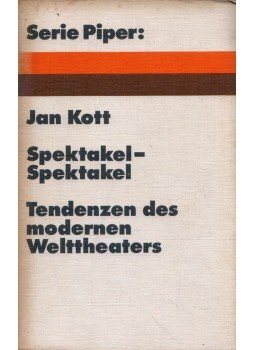 Jan Kott - Spektakel-Spektakel Jan Kott - Spektakel-Spektakel, München 1972 antikvár könyv