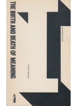 Ernest Becker - The Birth and Death of Meaning, Harmondsworth 1972 antikvár könyv
