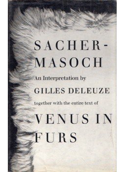 Gilles Deleuze - Sacher-Masoch: An Interpretation Together with the  Entire Text of Venus in Furs, London 1971 antikvár könyv