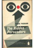 Packard, Vance - The Hidden Persuaders