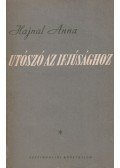 Hajnal Anna - Utószó az ifjúsághoz