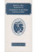 Németh G. Béla,Szabó István - A tudomány és művészet kapcsolatáról