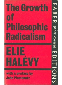 Elie Halévy - Growth of Philosophic Radicalism, London 1972 antikvár könyv