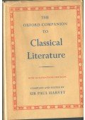 HARVEY, PAUL - The Oxford Companion to Classical Literature
