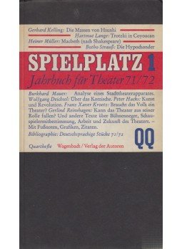 Karlheinz Braun, Klaus Völker - Spielplatz 1. Jahrbuch für Theater 71/72., Berlin 1972 antikvár könyv