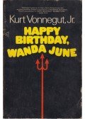Kurt Vonnegut - Happy Birthday, Wanda June