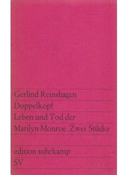Reinshagen, Gerlind - Doppelkopf / Leben und Tod der Marilyn Monroe, Frankfurt am Main 1971 antikvár könyv