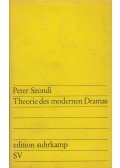 Szondi, Peter - Theorie des modernen Dramas