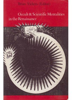 Brian Vickers - Occult and Scientific Mentalities in the Renaissance, Cambridge 1986 antikvár könyv