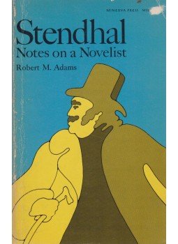 Robert M. Adams - Stendhal: Notes on a Novelist Robert M. Adams - Stendhal: Notes on a Novelist, 1968 antikvár könyv