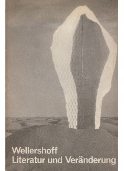 Dieter Wellershoff - Literatur und Veränderung Dieter Wellershoff - Literatur und Veränderung, Köln 1971 antikvár könyv