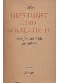 Schiller, Friedrich - Über Kunst und Wirklichkeit