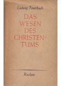 Feuerbach, Ludwig - Das Wesen des Christentums