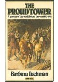 TUCHMAN, BARBARA - The proud tower