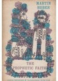 Buber, Martin - The Prophetic Faith