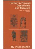 FRENZEL, HERBERT - Geschichte des Theaters