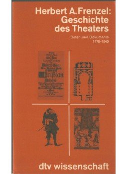 FRENZEL, HERBERT - Geschichte des Theaters, München 1979 antikvár könyv