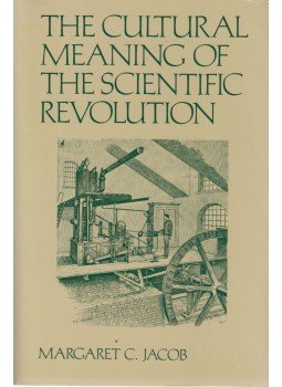 Margaret C. Jacob - The Cultural Meaning of the Scientific Revolution, New York 1988 antikvár könyv