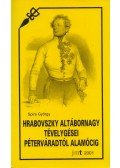 Spira György - Hrabovszky altábornagy tévelygései Péterváradtól Alamócig