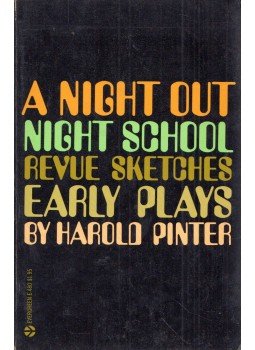 Harold Pinter - A Night Out / Night School / Revue Sketches Harold Pinter - A Night Out / Night School / Revue Sketches, New York 1968 antikvár könyv