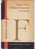 Szigeti József - A Balassi-Comoedia és szerzője