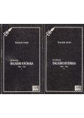 Bosnyák István - Kis magyar balkáni krónika 1962-1997 I-II.