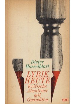 Dieter Hasselblatt - Lyrik Heute Dieter Hasselblatt - Lyrik Heute, Gütersloh 0 antikvár könyv