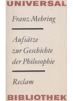 Mehring, Franz - Aufsätze zur Geschichte der Philosophie, Leipzig 1975 antikvár könyv