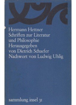 HETTNER, HERMANN - Schriften zur Literatur und Philosophie, Frankfurt am Main 1967 antikvár könyv