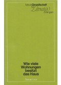Keßler, Matthias,Knodt, Reinhard,SCHNETZ, WOLF PETER,Naumann, Jürgen,Cesaro, Ingo,GRILL, HARALD,Ehemann, Heinz,Schnetzer, Fritz,Rothenberger, Manfred,Zeller, Michael - Wie viele Wohnungen besitzt das Haus