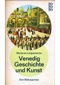 Marianne Langewiesche - Venedig Geschichte und Kunst