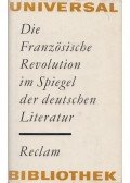 TRÄGER, CLAUS,Schaefer, Frauke - Die französische Revolution im Spiegel der deutschen Literatur