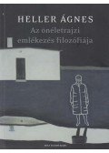 Heller Ágnes - Az önéletrajzi emlékezés filozófiája